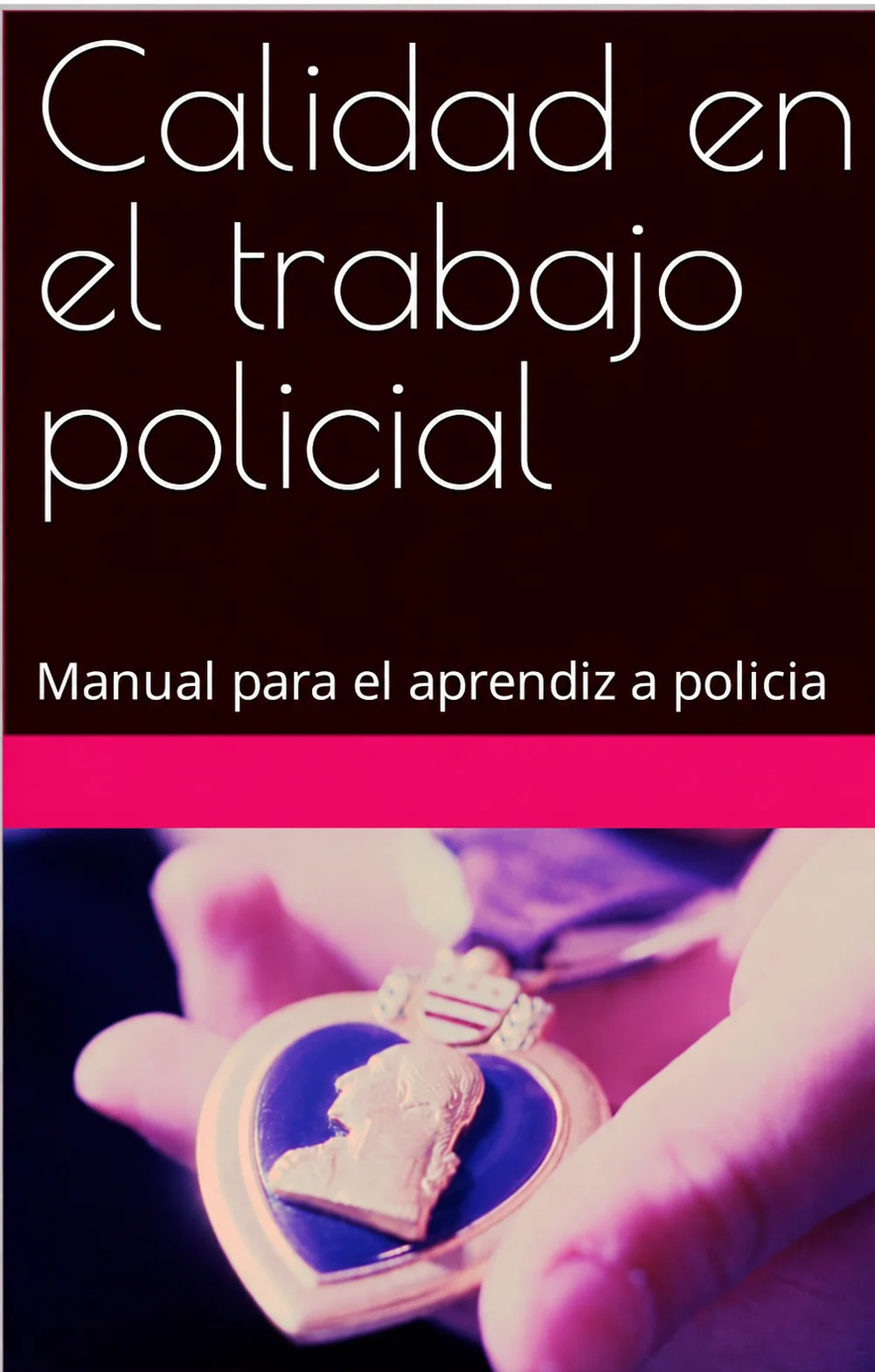 Portada de Calidad en el trabajo policial